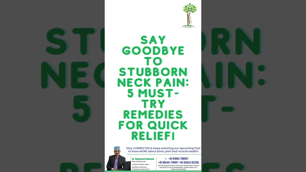 Say Goodbye to Stubborn Neck Pain: 5 Must-Try Remedies for Quick Relief!