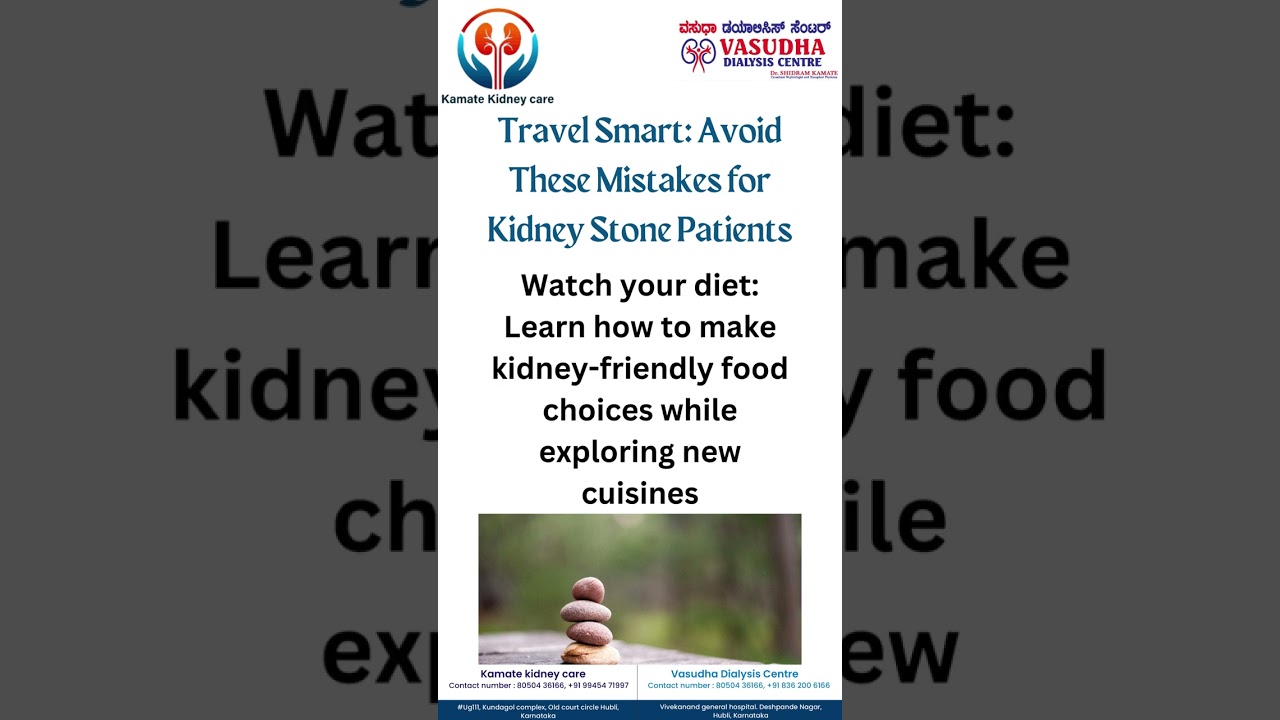 Travel Smart: Avoid These Mistakes for Kidney Stone Patients