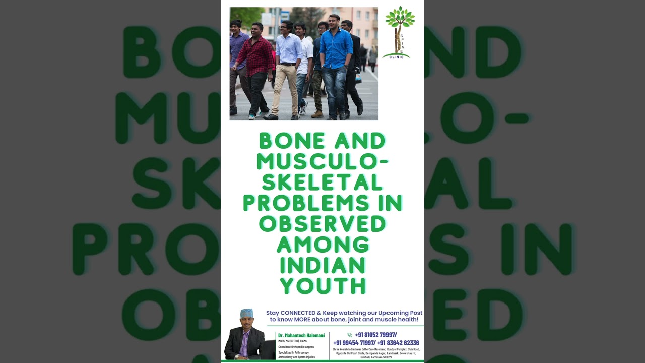 bone and musculoskeletal problems in observed among Indian youth