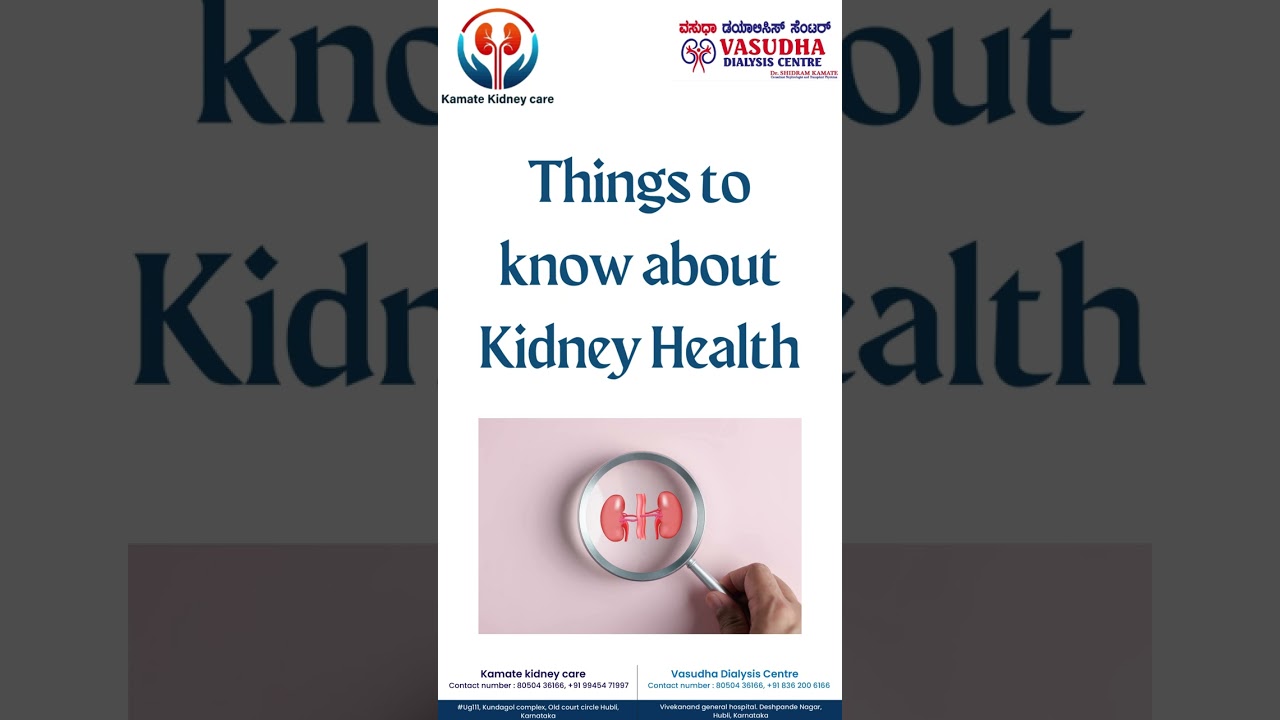 Things to know about Kidney Health