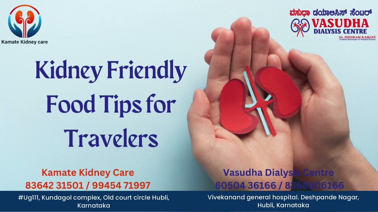 Kidney Friendly Food Tips for Travelers