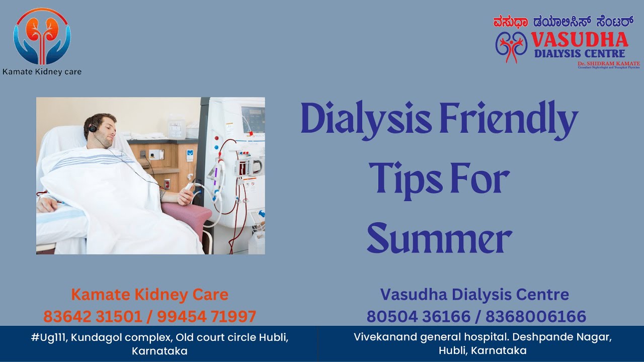 Dialysis Friendly Tips For Summer