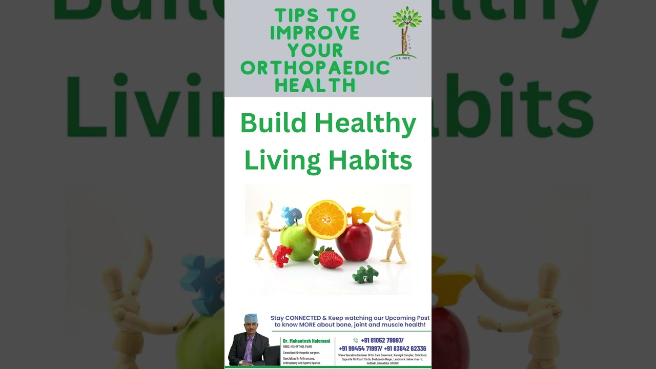 TIPS TO IMPROVE YOUR ORTHOPAEDIC HEALTH