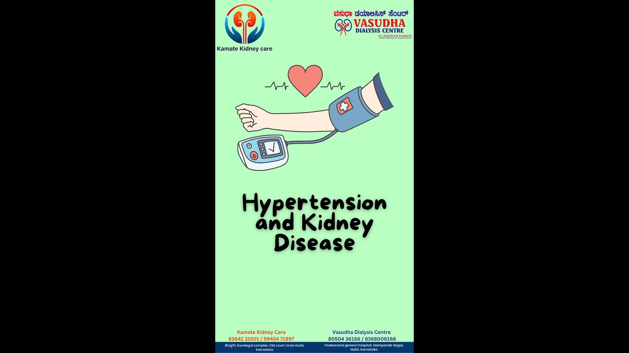 Hypertension and Kidney Disease: controlling blood pressure to protect kidney function, prevent CKD