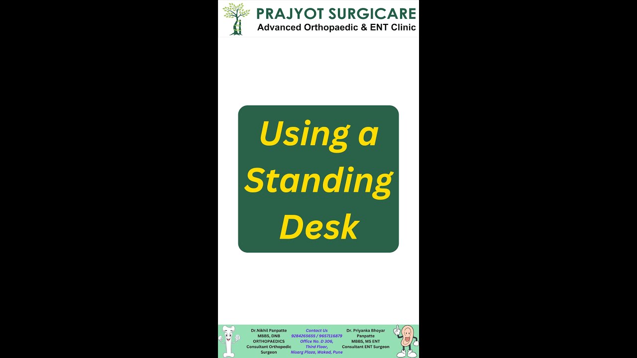 Using a Standing Desk. Alternate between sitting and standing every 30 minutes.