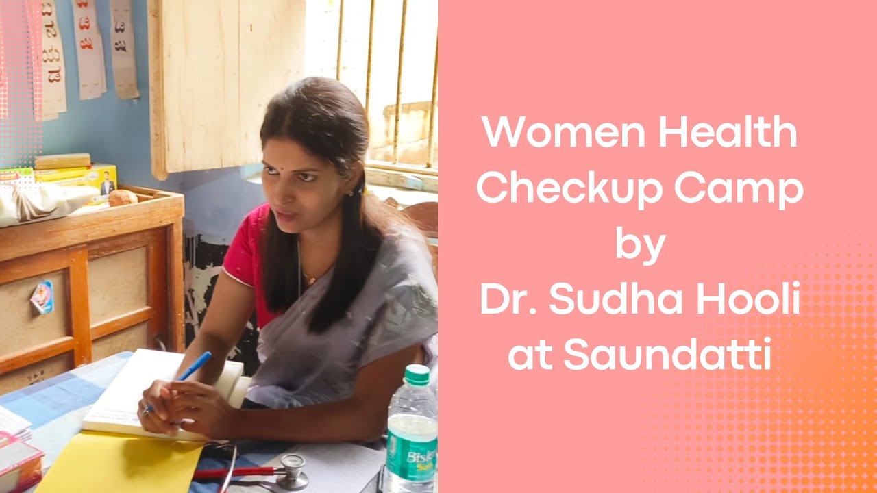 Women Health Checkup Camp by Dr. Sudha Hooli at Saundatti