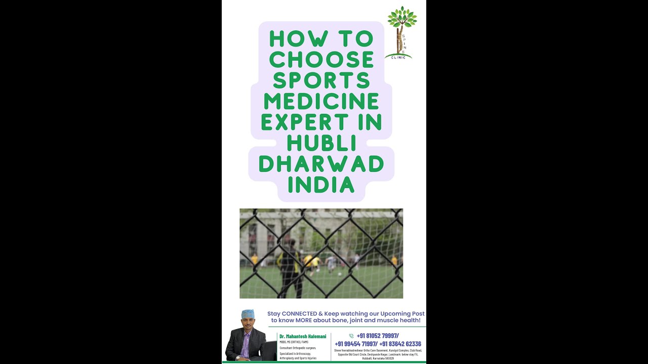 Sports Medicine Expert in Hubli Dharwad India