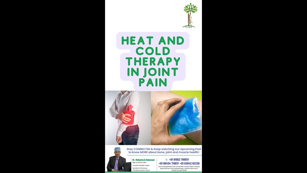 Heat and Cold Therapy in Joint Pain