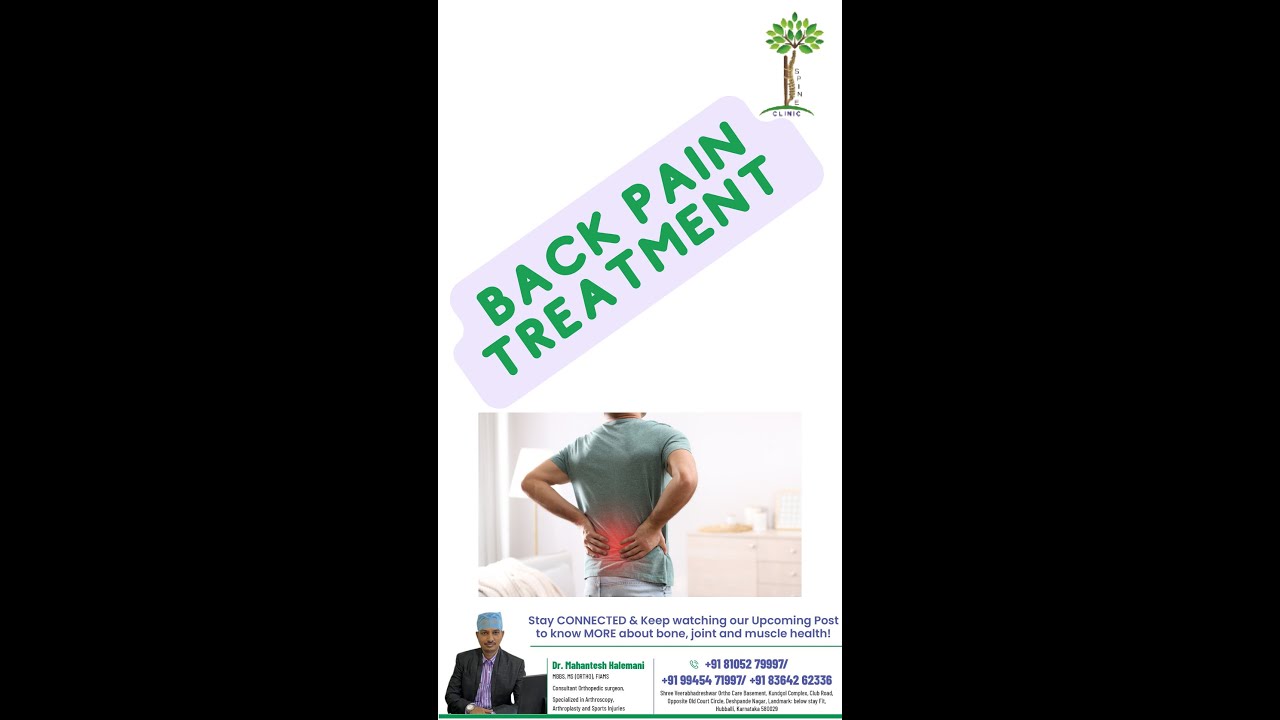 why it’s necessary to get treatment for back pain? Back pain treatment in Hubali Dharwad