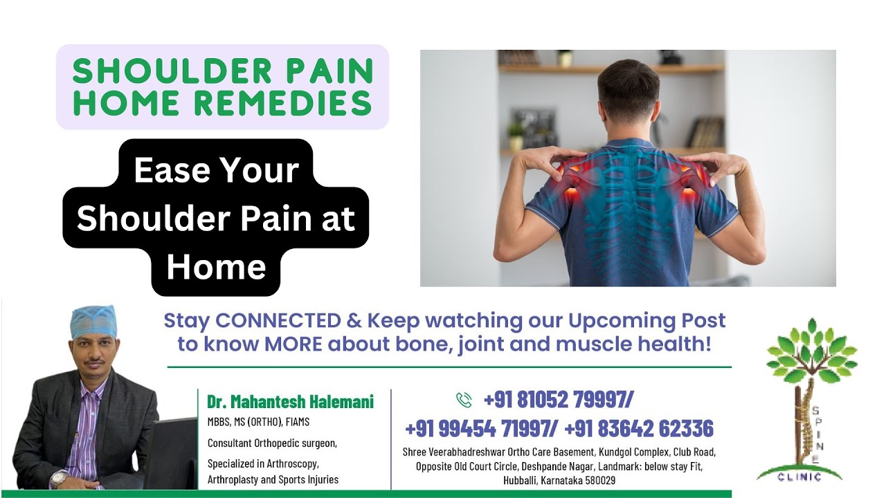 Shoulder Pain Home Remedies | Ease Your Shoulder Pain at Home