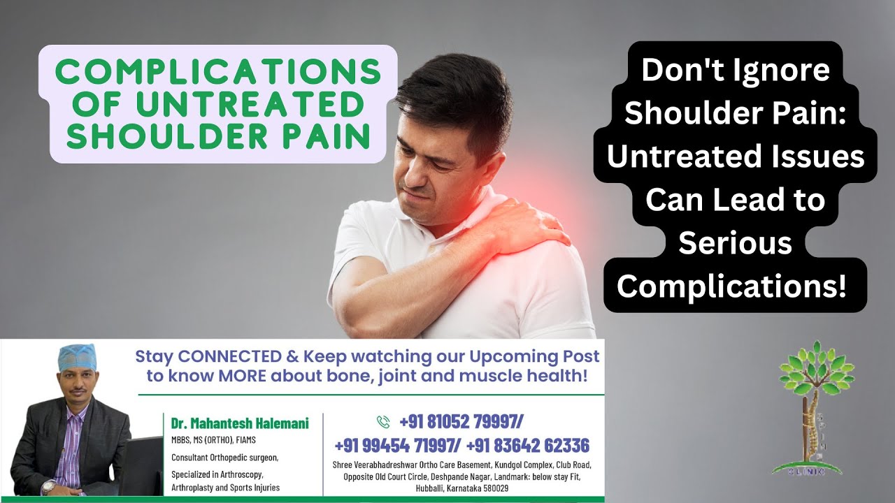 Complications of Untreated Shoulder Pain