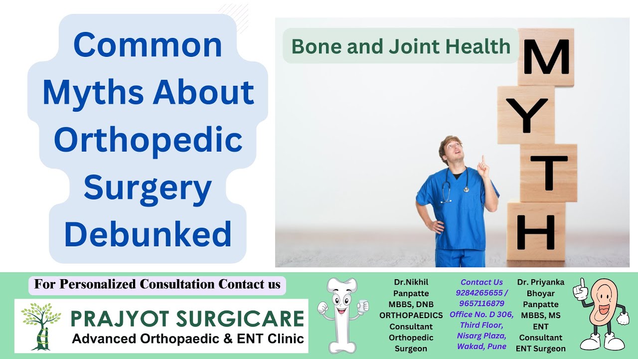 Common Myths About Orthopedic Surgery Debunked