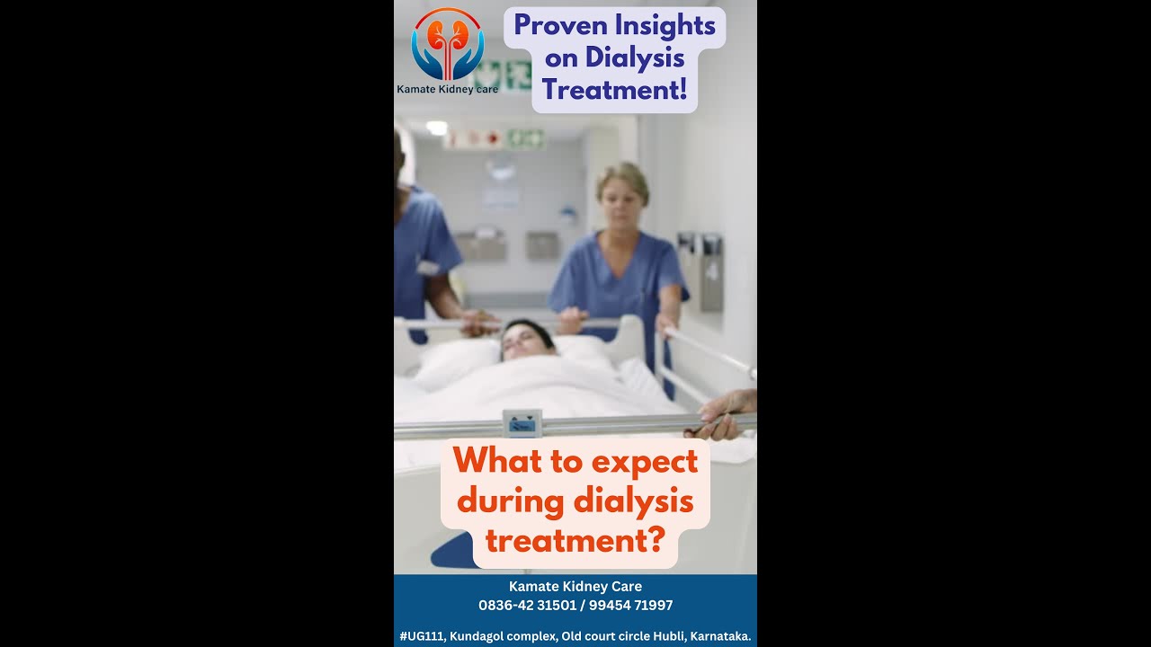 Proven Insights on Dialysis Treatment! What to expect during dialysis treatment?